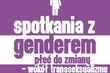 Płeć do zmiany - wokół transseksualizmu