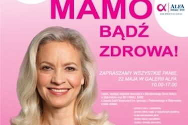 Mamo bądź zdrowa