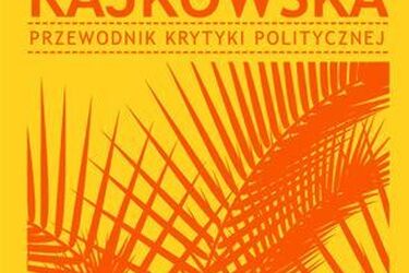 Miasto jest dla ludzi. Spotkanie z Rajkowską