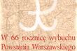 W niedzielę mija rocznica wybuchu Powstania Warszawskiego