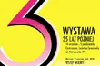 35 lat później. Wystawa w Centrum Zamenhofa