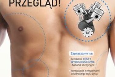 Czy dbasz o siebie tak, jak o swoje auto?