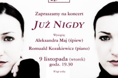 "Już nigdy...". Nastrojowy koncert Aleksandry Maj