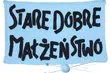 Stare Dobre Małżeństwo w Operze i Filharmonii Podlaskiej