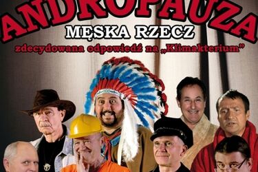 Andropauza - męska rzecz! Czyli zdecydowana odpowiedź na klimakterium