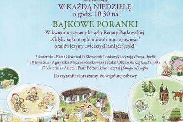 Wiosenne Bajkowe Poranki. Aktorzy czytają dzieciom