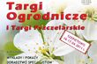 Wiosenne Targi Ogrodnicze i Targi Pszczelarskie w Szepietowie