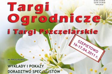 Wiosenne Targi Ogrodnicze i Targi Pszczelarskie w Szepietowie