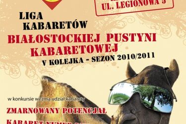 Liga Kabaretów Białostockiej Pustyni Kabaretowej. Ostatnia kolejka