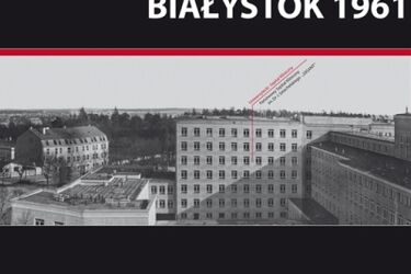 Białystok pół wieku temu. Wystawa na Rynku Kościuszki