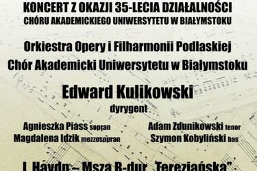 Koncert z okazji 35-lecia działalności Chóru Akademickiego Uniwersytetu w Białymstoku
