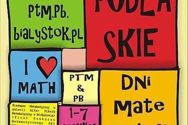 Liczne atrakcje  Podlaskich Dni Matematyki 