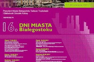 Dni Miasta Białegostoku. Rozpoczyna się 16. edycja imprezy