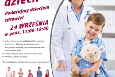 Podarujmy dzieciom zdrowie. Bezpłatne badania profilaktyczne