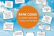 Białostocki Bank Czasu. Projekt, który łączy ludzi