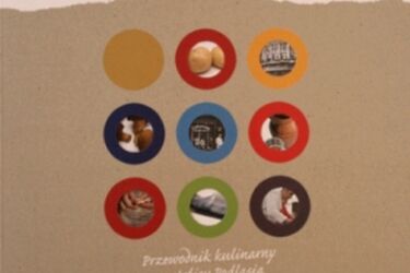 Białostocki Szlak Kulinarny w trójce Najlepszych Produktów Turystycznych