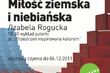 Miłość ziemska i niebiańska. Izabela Rogucka zainspirowana Jerzym Nowosielskim