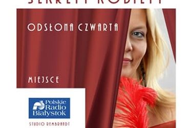 Sekrety kobiety. Odsłona czwarta