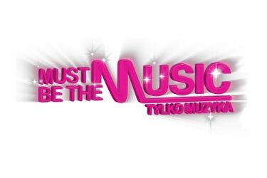 Must be the music. Tylko muzyka. Casting w Białymstoku już w niedzielę