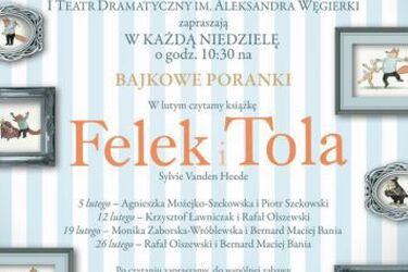 Pierwsze lutowe Bajkowe Poranki. Dzieci poznają Felka i Tolę