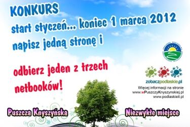 Opisz najciekawsze miejsce w Puszczy Knyszyńskiej i wygraj netbooka