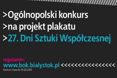Dni Sztuki Współczesnej. Białostocki Ośrodek Kultury ogłasza ogólnopolski konkurs na projekt plakatu imprezy