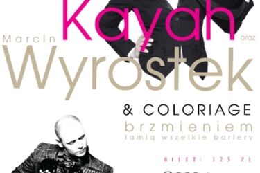 Kayah oraz Marcin Wyrostek & Coloriage. Wspólny koncert w OiFP