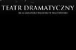 Będzie konkurs na dyrektora Teatru Dramatycznego