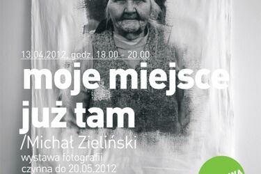 Wystawa w Centrum Zamenhofa. "moje miejsce już tam" Michała Zielińskiego