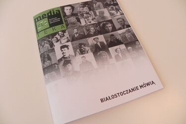 Białostoczanie mówią. Multimedialne archiwum historii mówionej miasta i regionu w CLZ