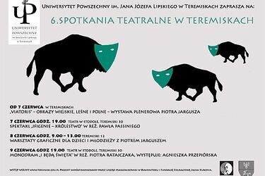 Monodram Piotra Ratajczaka  na koniec Spotkań Teatralnych w Teremiskach