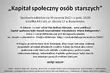 Kapitał społeczny osób starszych. Otwarta debata socjologiczna
