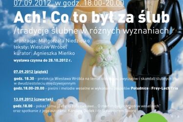 Ach! Co to był za ślub. Wystawa w CLZ