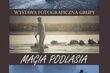 Egzotyka regionu na fotografiach. Wystawa grupy Magia Podlasia