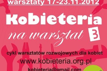 Kobieteria na Warsztat 3. Warsztaty rozwojowe dla kobiet