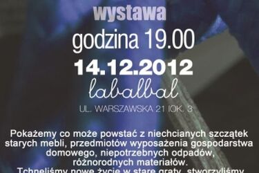 Jak wykorzystać bezużyteczne przedmioty? Wystawa "Przetwórstwo meblowe"w Labalbalu