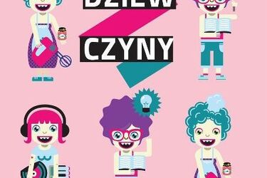Wsparcie dla Dziew/czyn. Być albo nie być  Dni Różnorodności Kobiet  2013