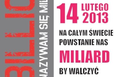 Protestuj, tańcz, powstań.  Akcja "Nazywam się miliard" przeciwko przemocy wobec kobiet