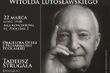 Koncert symfoniczny z okazji 100. rocznicy urodzin Witolda Lutosławskiego