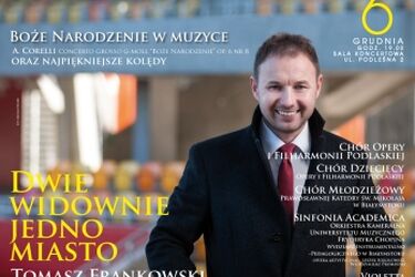 Tomasz Frankowski promuje Operę i Filharmonię Podlaską