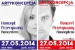Pierwsza zbiorowa Artykoncepcja, czyli koncert przerywany. Mamy bilety