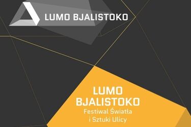 Festiwal Światła i Sztuki Ulicy Lumo Bjalistoko. Trwa nabór prac konkursowych