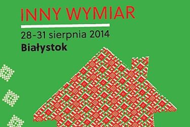 Wschód Kultury/Inny Wymiar. Bezpłatne wejściówki i dojazdy na wydarzenia poza Białymstokiem