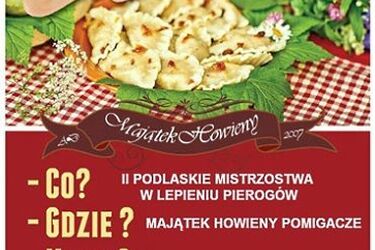 Podlaskie Mistrzostwa w Lepieniu Pierogów. Impreza dla pasjonatów kuchni