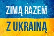 Zimą Razem z Ukrainą. Czerwony Krzyż rusza z akcją