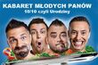 Kabaret Młodych Panów w Białymstoku. Wygraj bilety 
