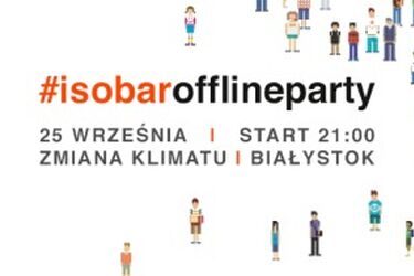 Isobar OFFline Party, czyli spotkanie dla pracujących online i koncert zagranicznej gwiazdy