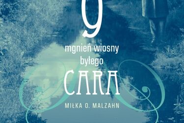 Duch cara i mgnienie wiosny. Pewnego razu w Białowieży