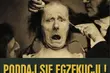 Brak planów na weekend? Poddaj się egzekucji!