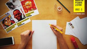 Przyjdź, zmień los drugiego człowieka. Maraton Pisania Listów Amnesty International